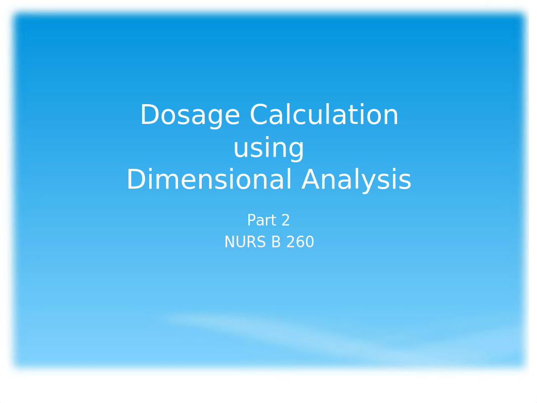 Dosage Calculation Lecture Slides_d9w0aoy9ebf_page1