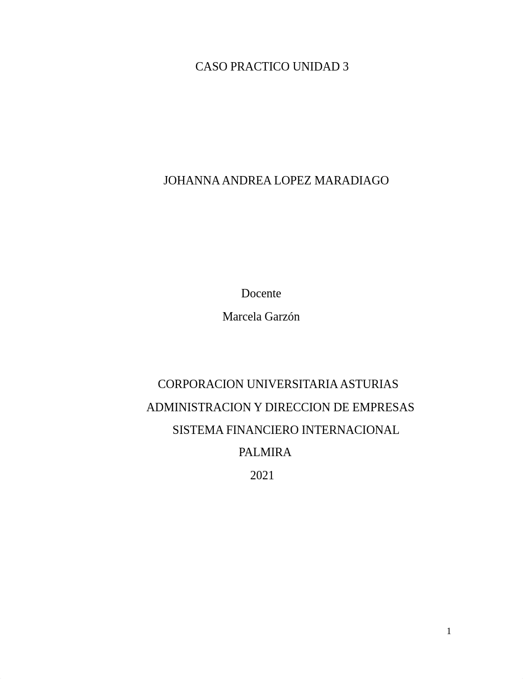 CASO PRACTICO UNIDAD 3 - SISTEMA FINANCIERO INTERNACIONAL.pdf_d9wtn77opcn_page1