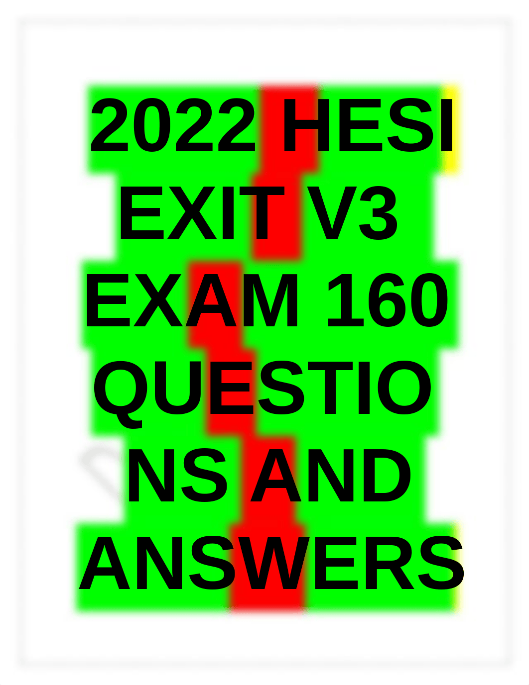 60y_1662365942_hesi-exit-rn-exam-2022-v3-real-160-questions-and-answers-ggg-1-1.pdf_d9x78u254mt_page1