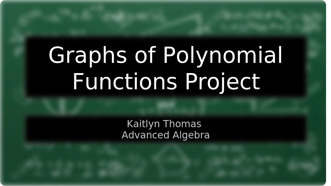 Graphs of Polynomial Functions Project YES.pptx_d9xmlpcyce1_page1