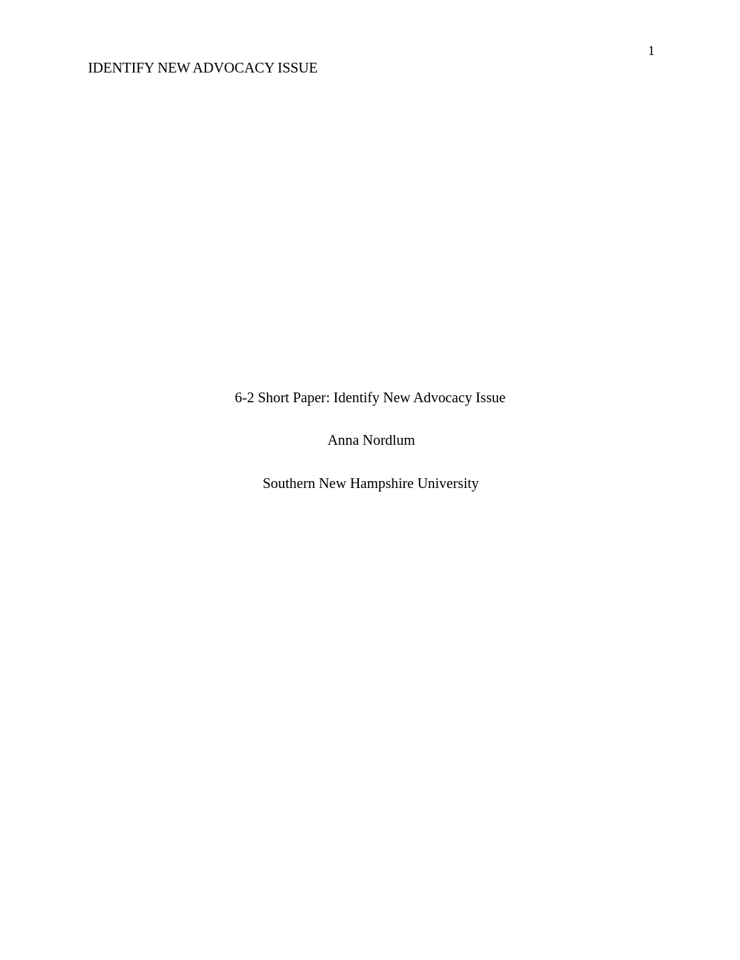 6-2 Short Paper Identify New Advocacy Issue.docx_d9y77kc9cl4_page1