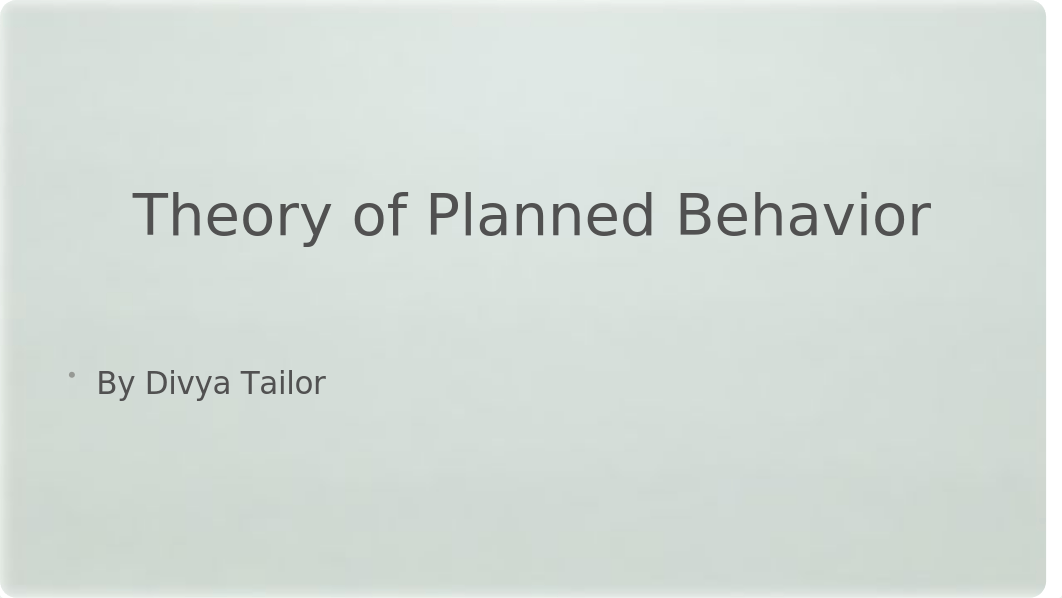 Theory of Planned behavior.pptx_d9yhzuyhm9v_page1