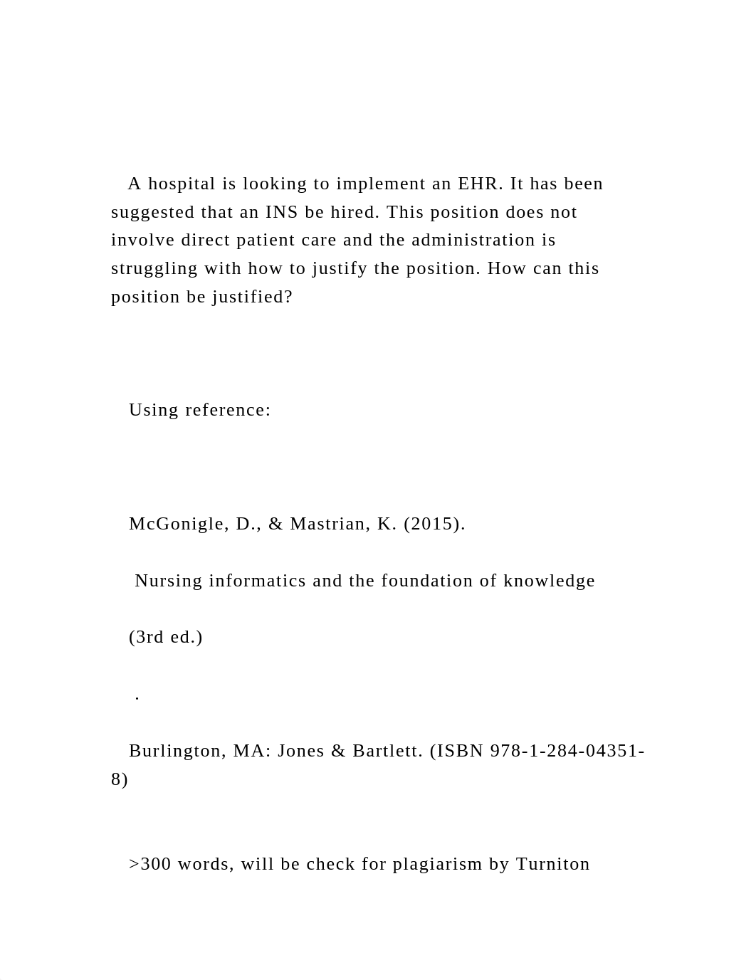 A hospital is looking to implement an EHR. It has been suggest.docx_d9yr73p9375_page2