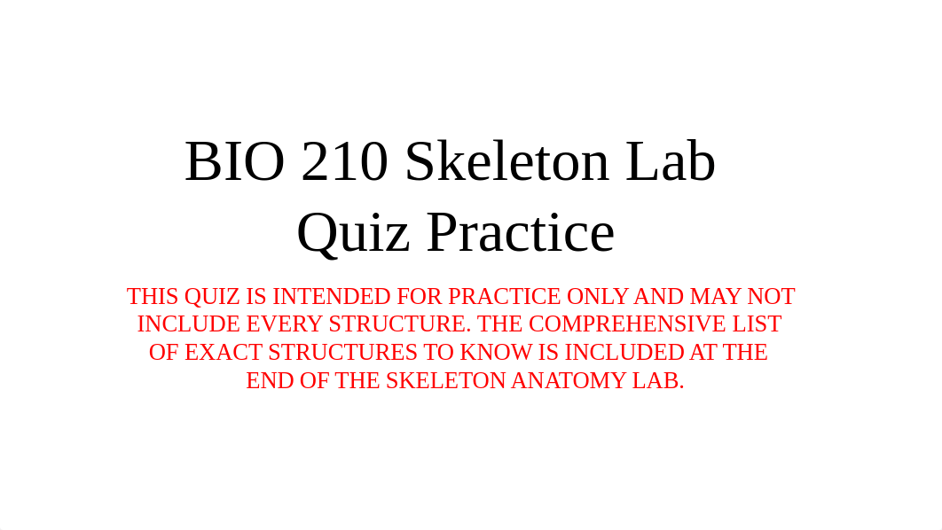 BIO 210 Skeleton Lab Quiz Practice.pptx_d9zdsg4nyvm_page1