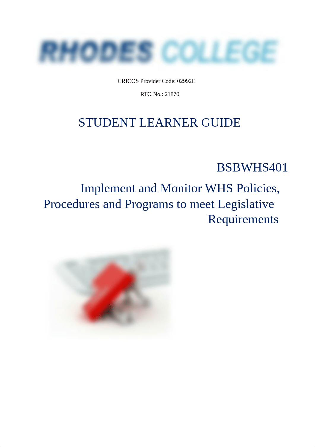 SLG - BSBWHS401 - Implement and Monitor WHS policies,  procedures..... Learner Guide.pdf_d9zyqta5k7f_page1