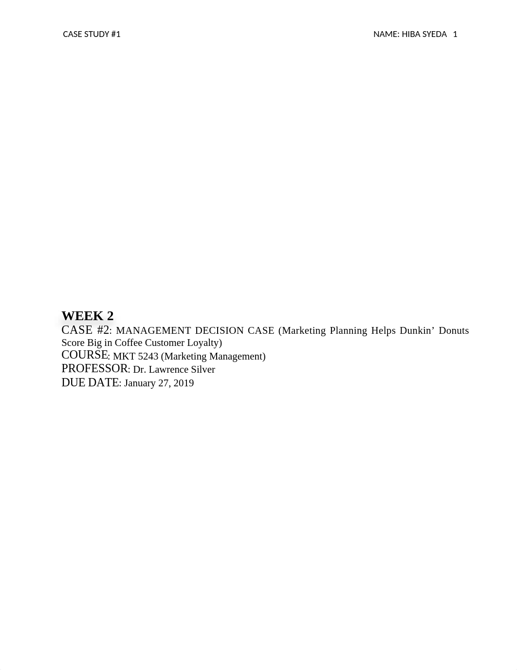 Week 2 - Case 2 - MANAGEMENT DECISION CASE - MKT 5243 - Syeda, Hiba.docx_da10eup55fj_page1