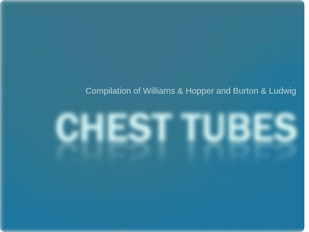 Chest Tube PPP lecture, B & L, W & H_da15q2g6ogu_page1