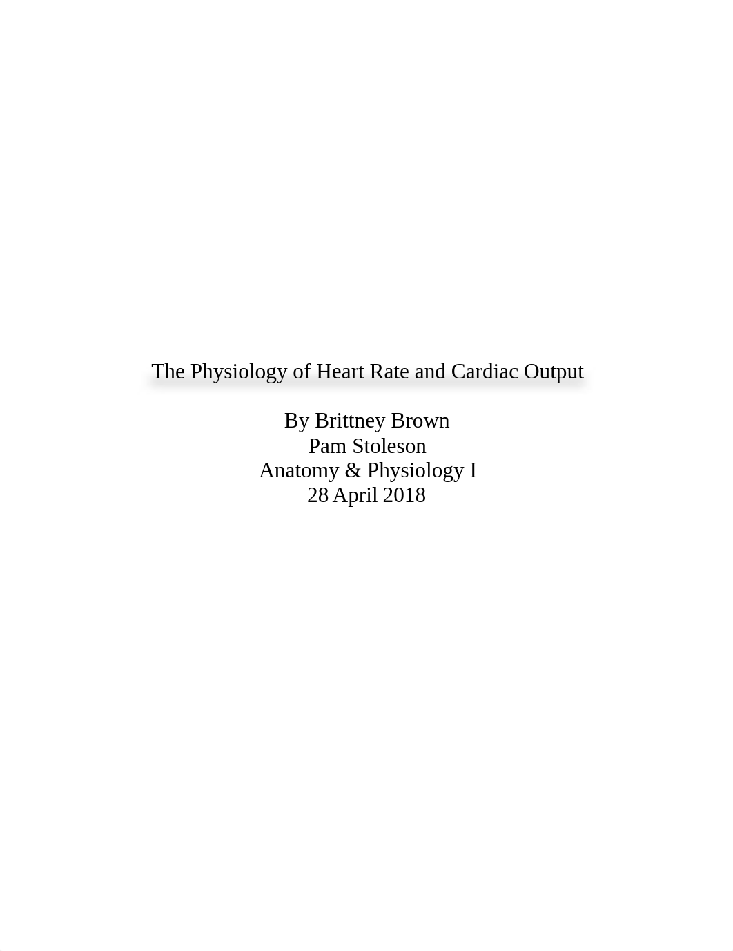 The Physiology of Heart Rate and Cardiac Output Report.docx_da1dgzcbmzm_page1