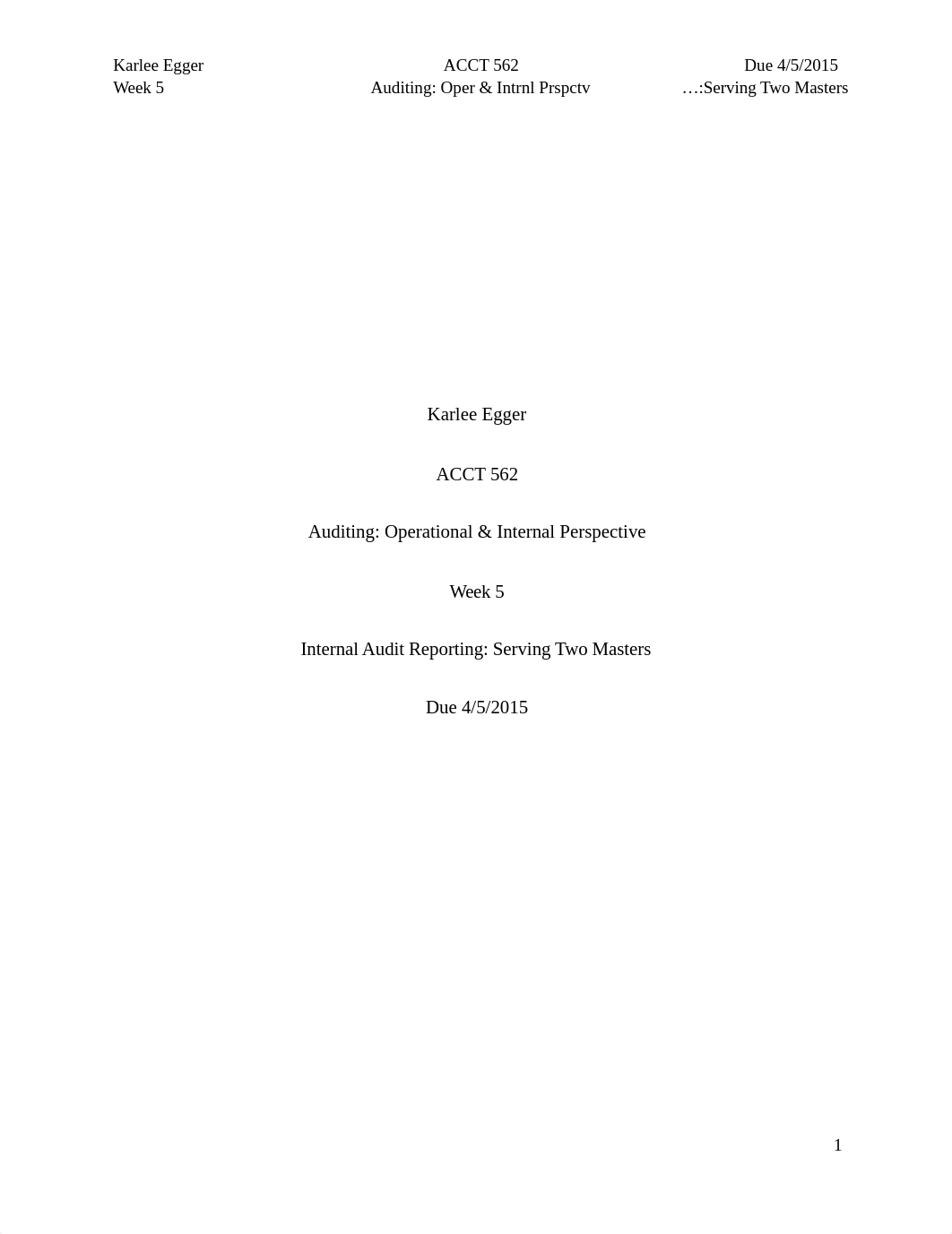 Week 5_Internal Auditing Reporting Relationships_Serving Two Masters_Karlee Egger_da33ds9kzs1_page1