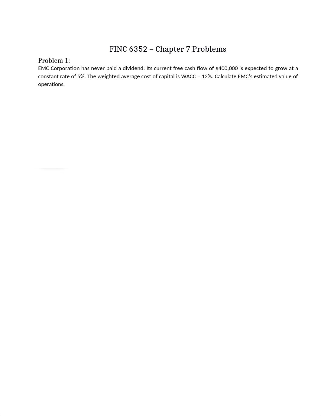 FINC 6352 Chapter 7 Problems.docx_da3ym40eu2a_page1