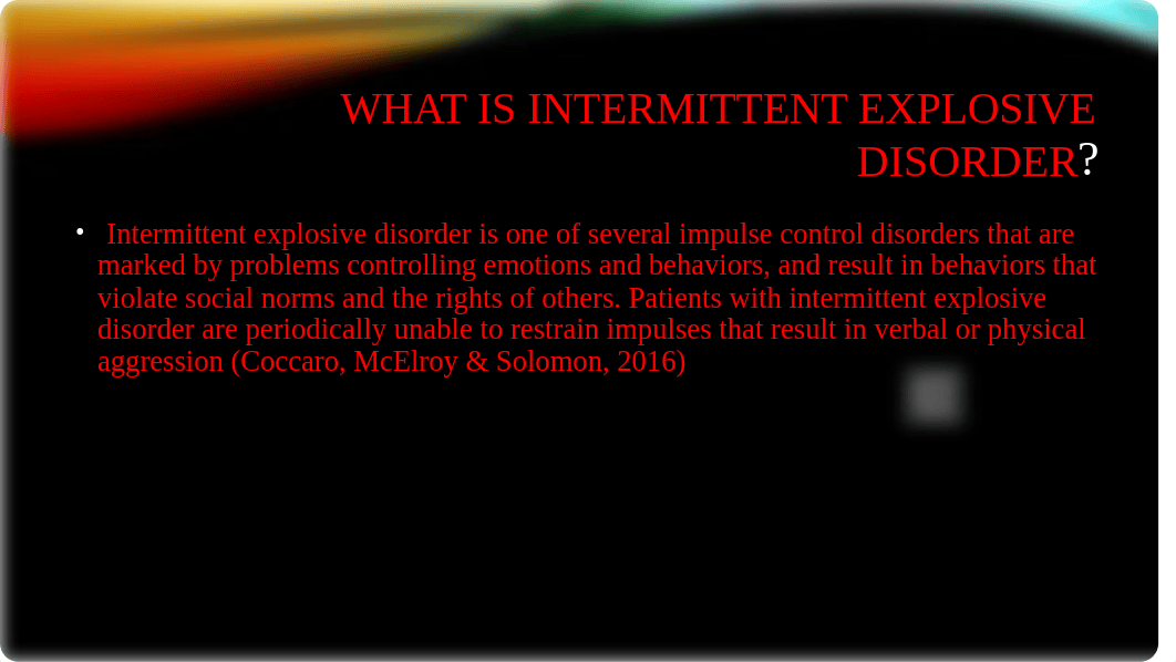 Intermittent Explosive Disorder Presentation.pptx_da4rg66xlzl_page2