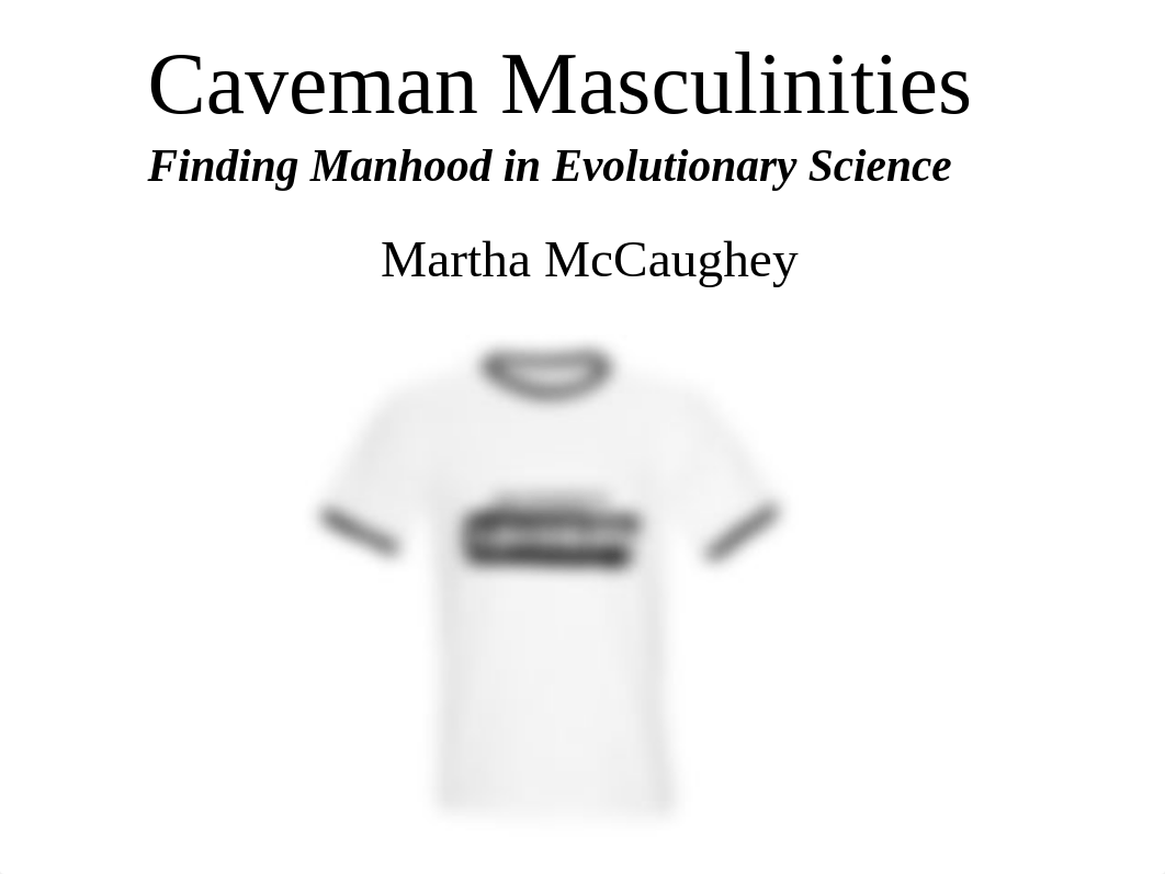 Caveman Masculintiies Power Point (1).ppt_da6936gzvtm_page1