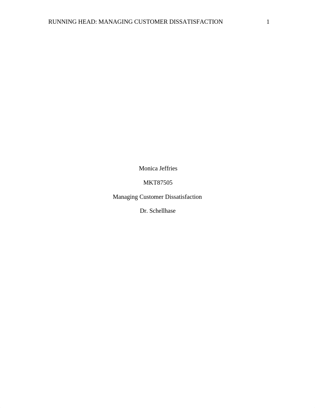 Jeffries, Monica. MKT87505. Customer Dissatisfaction. docx.docx_da6xausa86m_page1