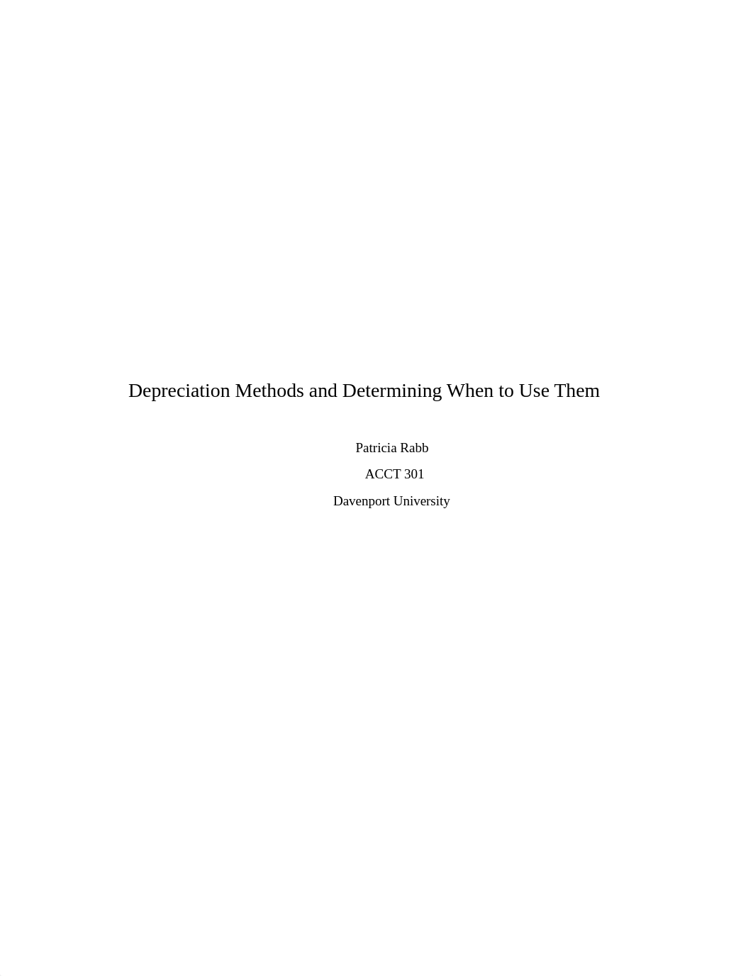 Depreciation Methods and Determining When to Use Them_ Rabb, Patricia ACCT 301_da7dbk7tc3o_page1