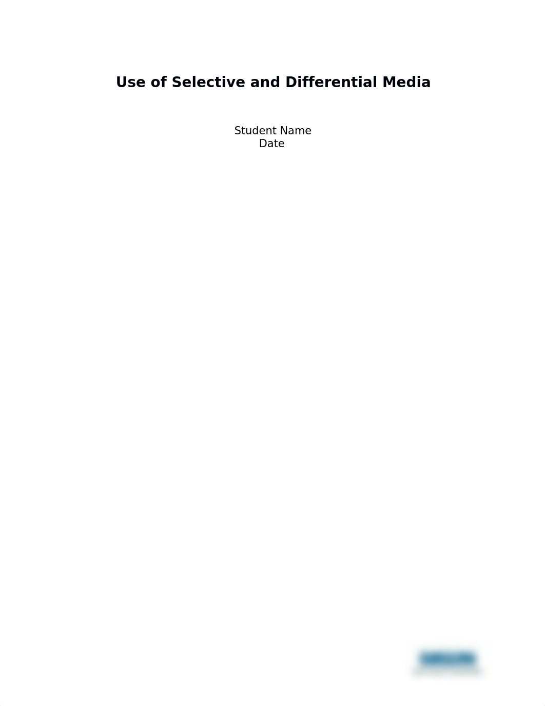 Lab #7 Use of Selective and Differential Media Lab Report.docx_da81zqsv5fl_page1