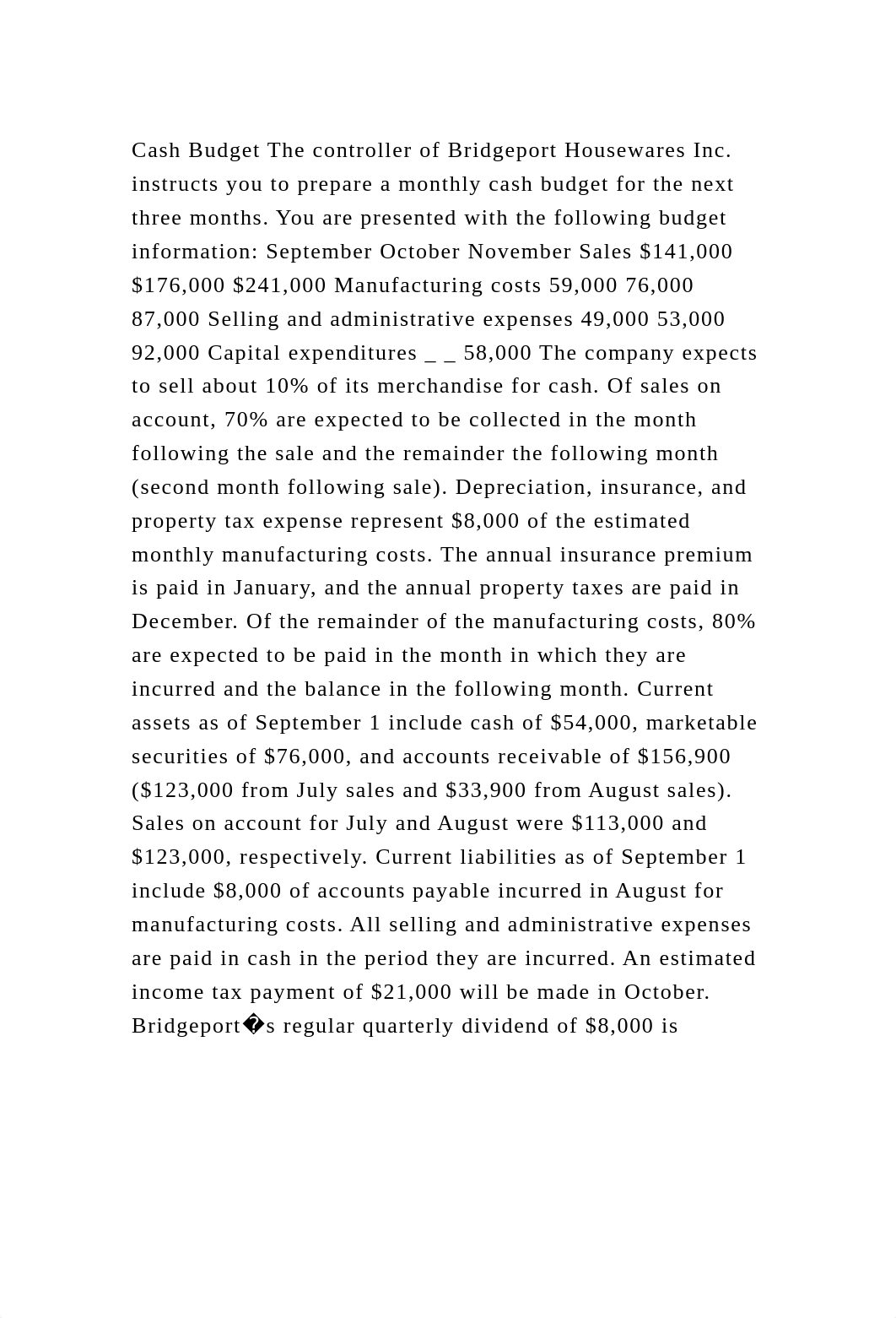 Cash Budget The controller of Bridgeport Housewares Inc. instructs y.docx_da8upge6prd_page2