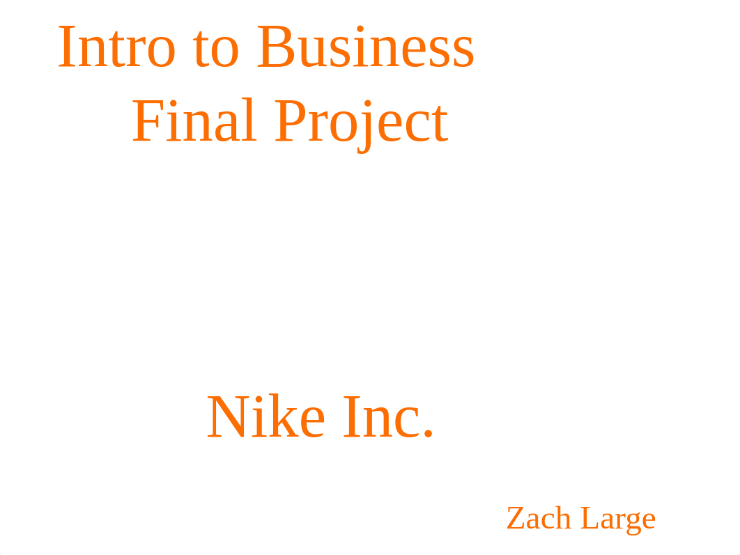 Intro to Business Final Project PWRPNT_da9f8susslj_page1