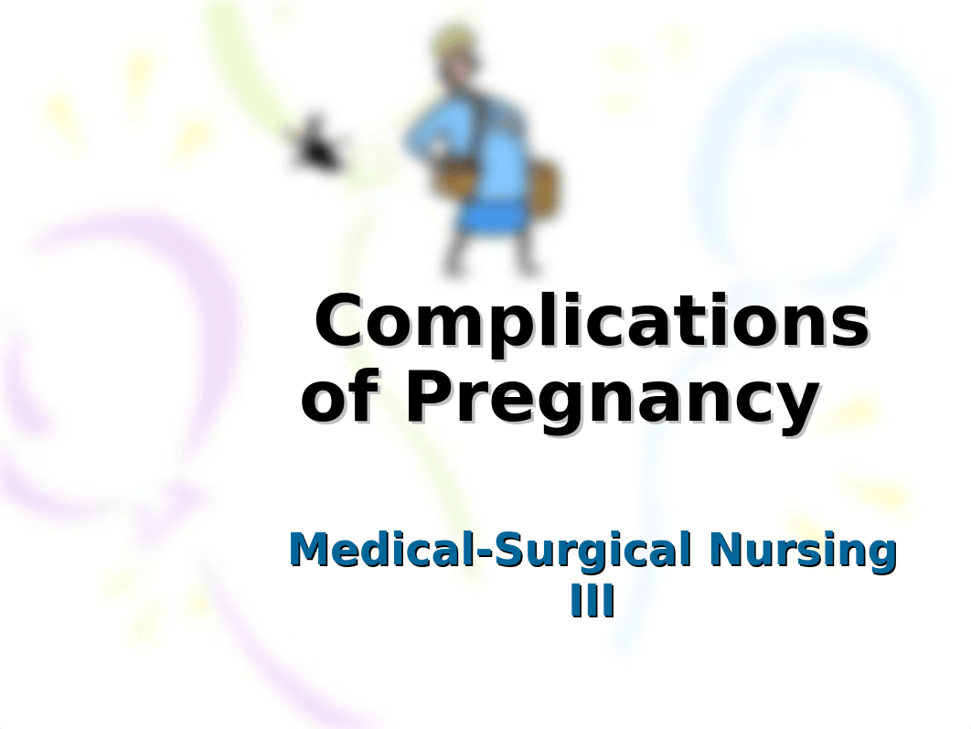 Complications_of_Pregnancy_wo_course_number.ppt_da9ghufz2fy_page1