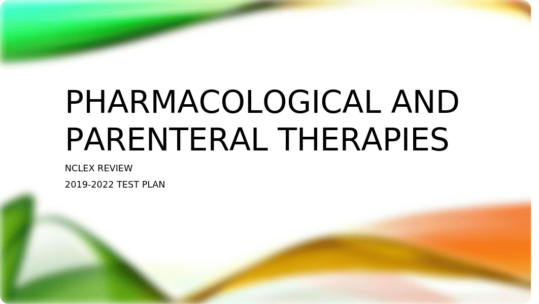 PHARMACOLOGICAL AND PARENTERAL THERAPIES NCLEX.pptx_dabelxku2to_page1