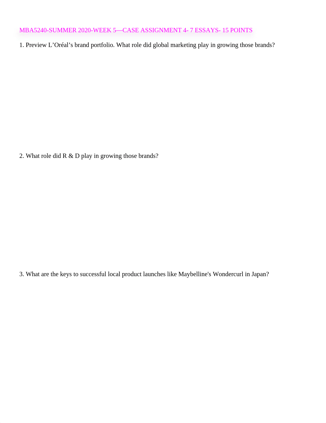 UTF-8''MBA5240-SUMMER%202020-WEEK%205-%20CASE%20ASSIGNMENT%204%20--LOREAL%20GLOBAL--%207%20ESSAY%20Q_dabenl5dfne_page1