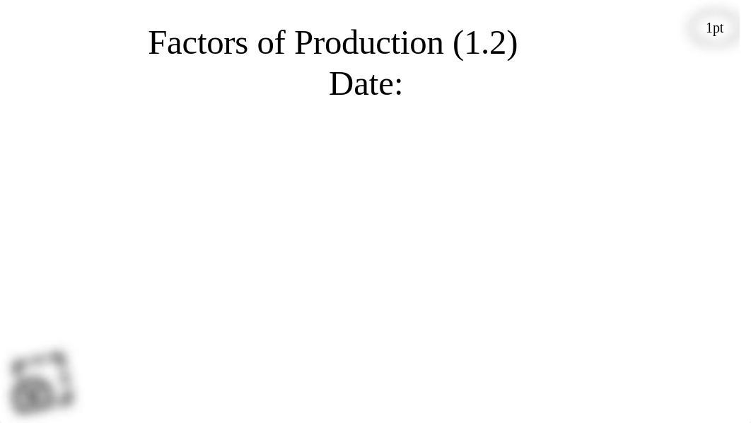 Unit 1 - Introduction to Economics Guided Notes  (1).pptx_dabu7xdbx0e_page4