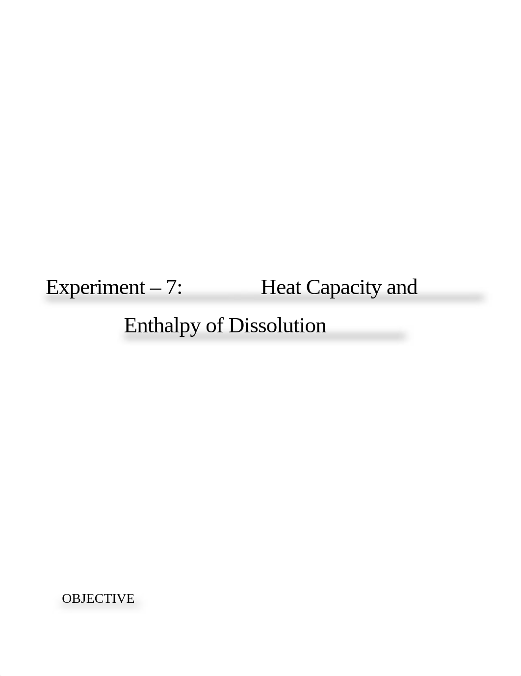 Experiment 7 - Heat Capacity and Enthalpy of Dissolution.docx_dacwdviz95p_page1