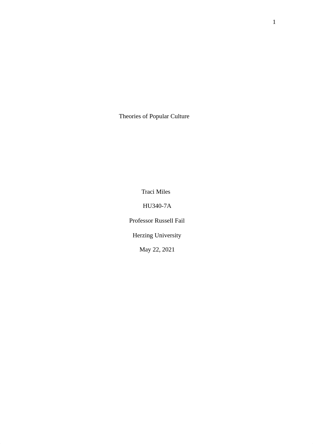 Traci Miles HU340-7A Week 2 Assessment Theories of Popular Culture.docx_daduau20t9d_page1