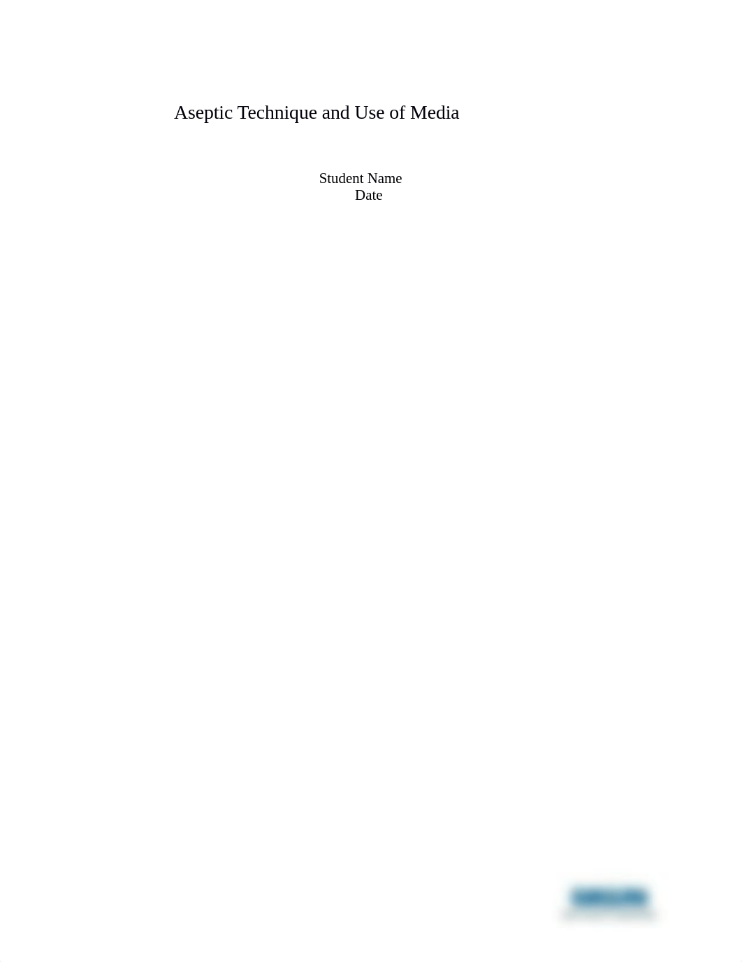 Aseptic Technique and Use of Media lab questions.docx_daenczibwtu_page1