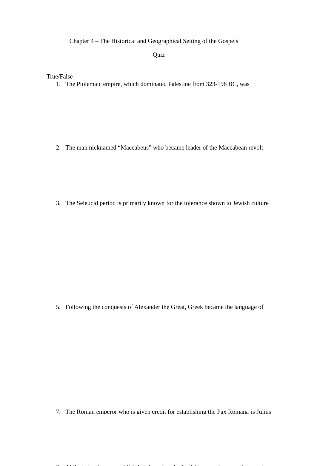 Quiz for Chapter 4 - The Historical and Geographical Setting of the Gospels.docx_daffs0c05ow_page1