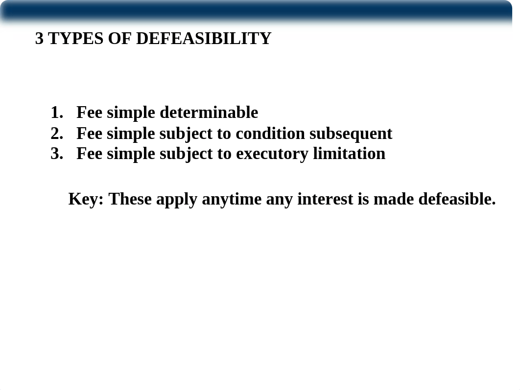 Estates in Land Part II Defeasible Estates.pptx_dag02yc9x1e_page3