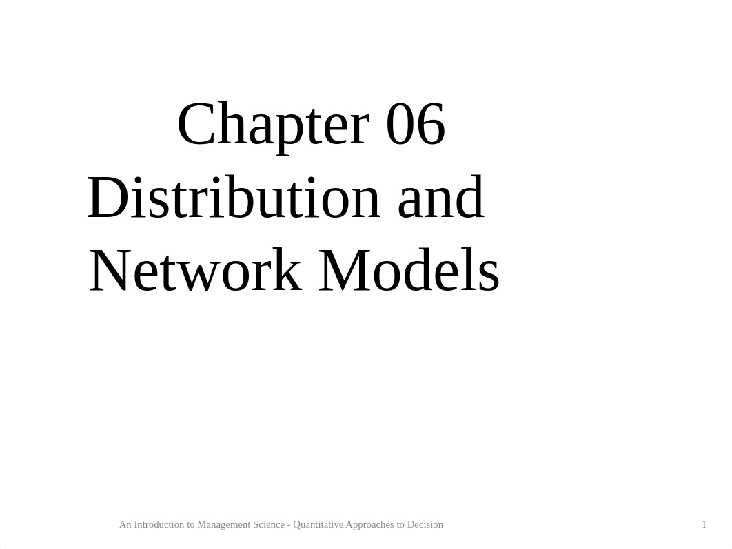 Chapter 06 Distribution and Network Models.pptx_dag0r9l04gw_page1