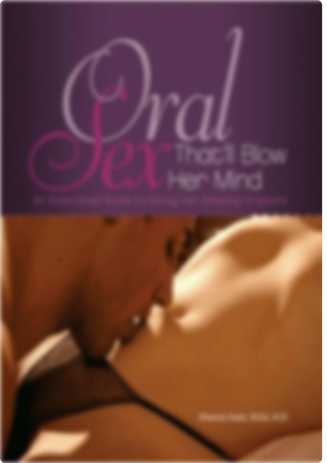 [Shanna_Katz]_Oral_sex_that'll_blow_her_mind_An_i(1).pdf_dag1qp56ot5_page1