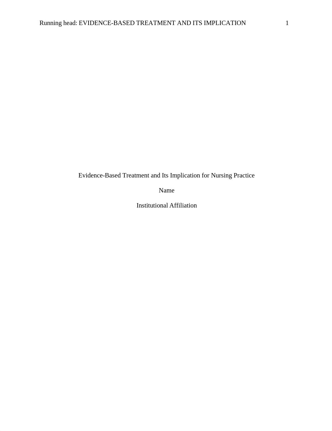 599199_Evidence-based treatment and its implication for nursing practice.doc_dagj4l5jpcm_page1