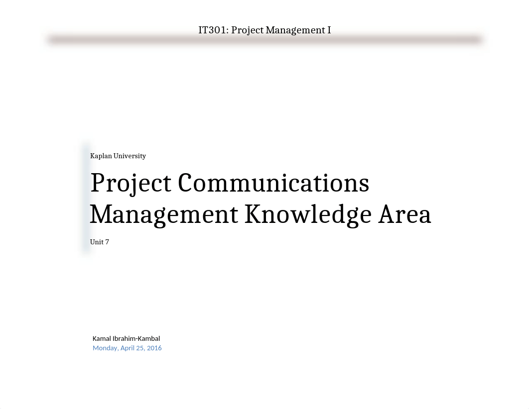 IT301 Unit 7 Project Communications Management Knowledge Area_dagxebywhr6_page1