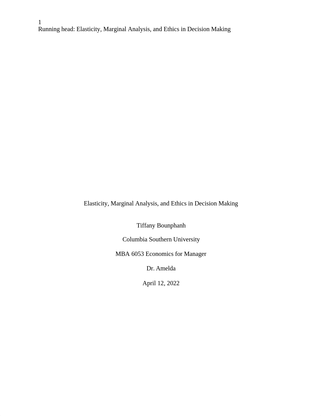 Elasticity, Marginal Analysis, and Ethics in Decision Making_Tiffany Bounphanh.docx_dah5zfoy7q8_page1