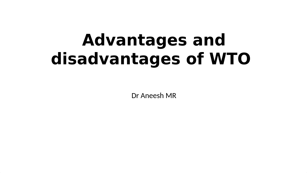 Advantages and disadvantages of WTO.pptx_dajvj855jg7_page1