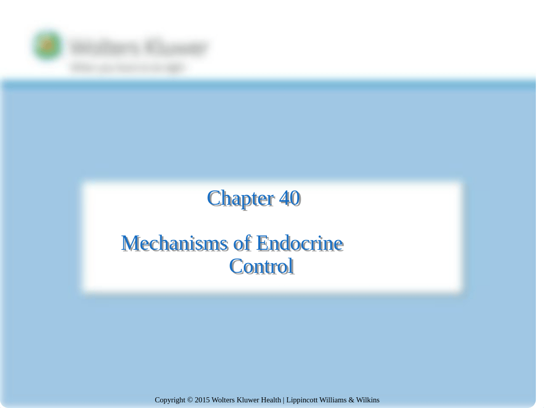 Chapter 40 - Mechanisms of Endocrine Control.ppt_dajz44gxk2u_page1