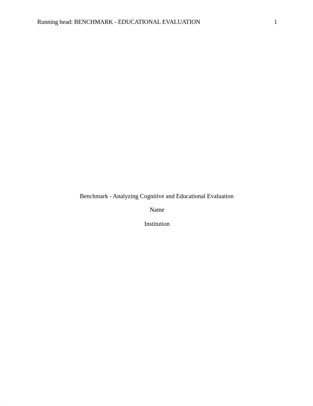 Benchmark - Analyzing Cognitive and Educational Evaluation.docx_dakbhfhfu6m_page1