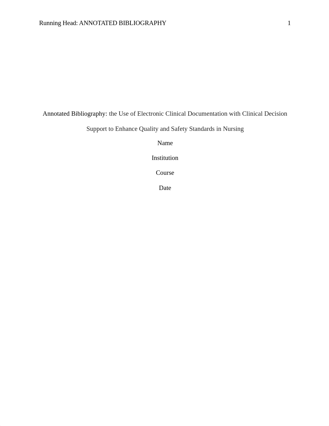 Annotated Bibliography The use of Electronic medical records to enhance quality and safety standards_dal9o1fn2bx_page1