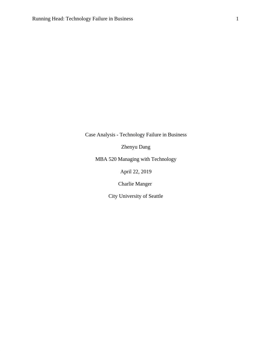 Case Analysis - Technology Failure in Business. Zhenyu Dang MBA 520.docx_dam1fisvpgw_page1