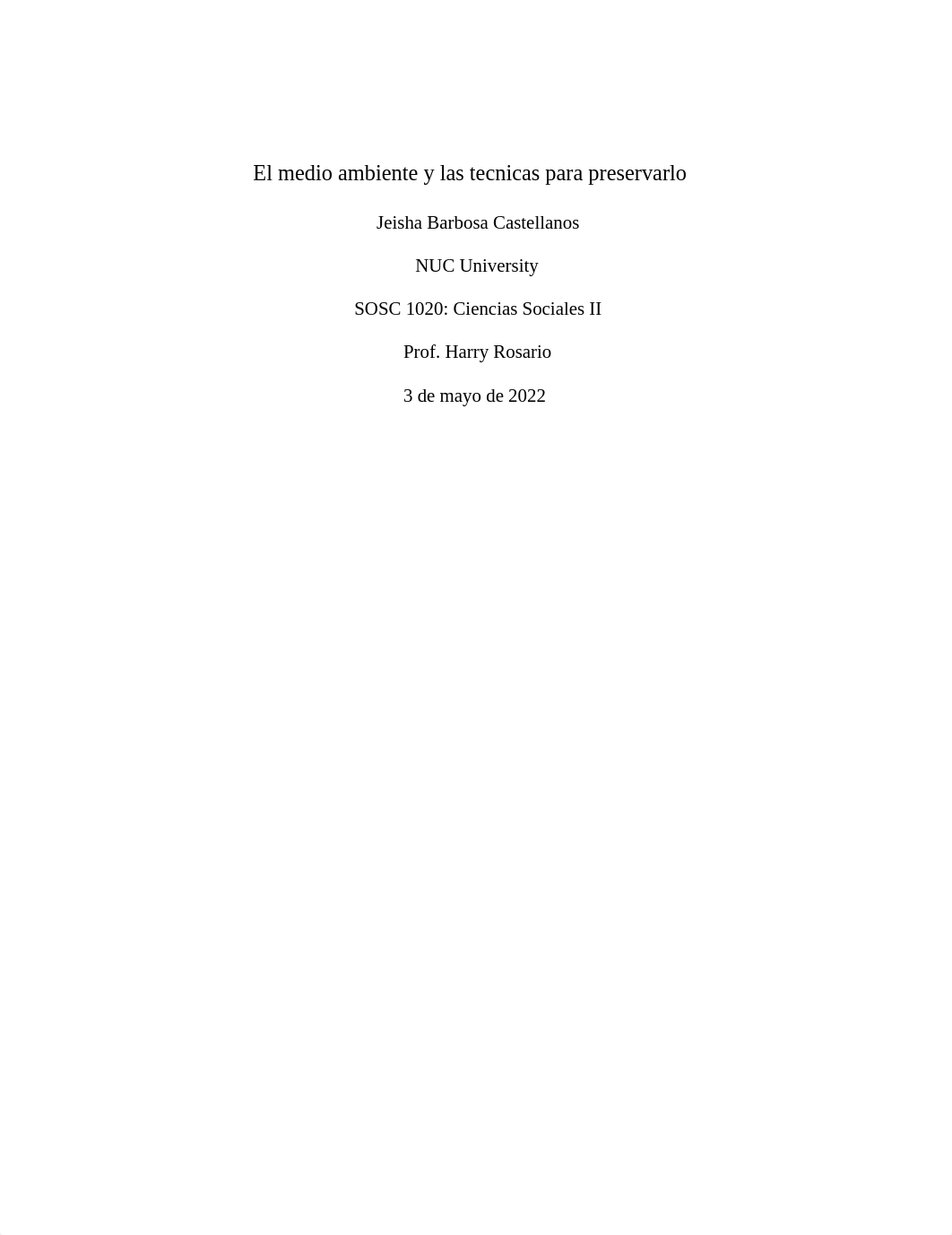 SOSC 1020 TAREA 7.1  EL MEDIO AMBIENTE Y LAS TECNICAS PARA PRESERVARLO.docx_danbg1ygubd_page1