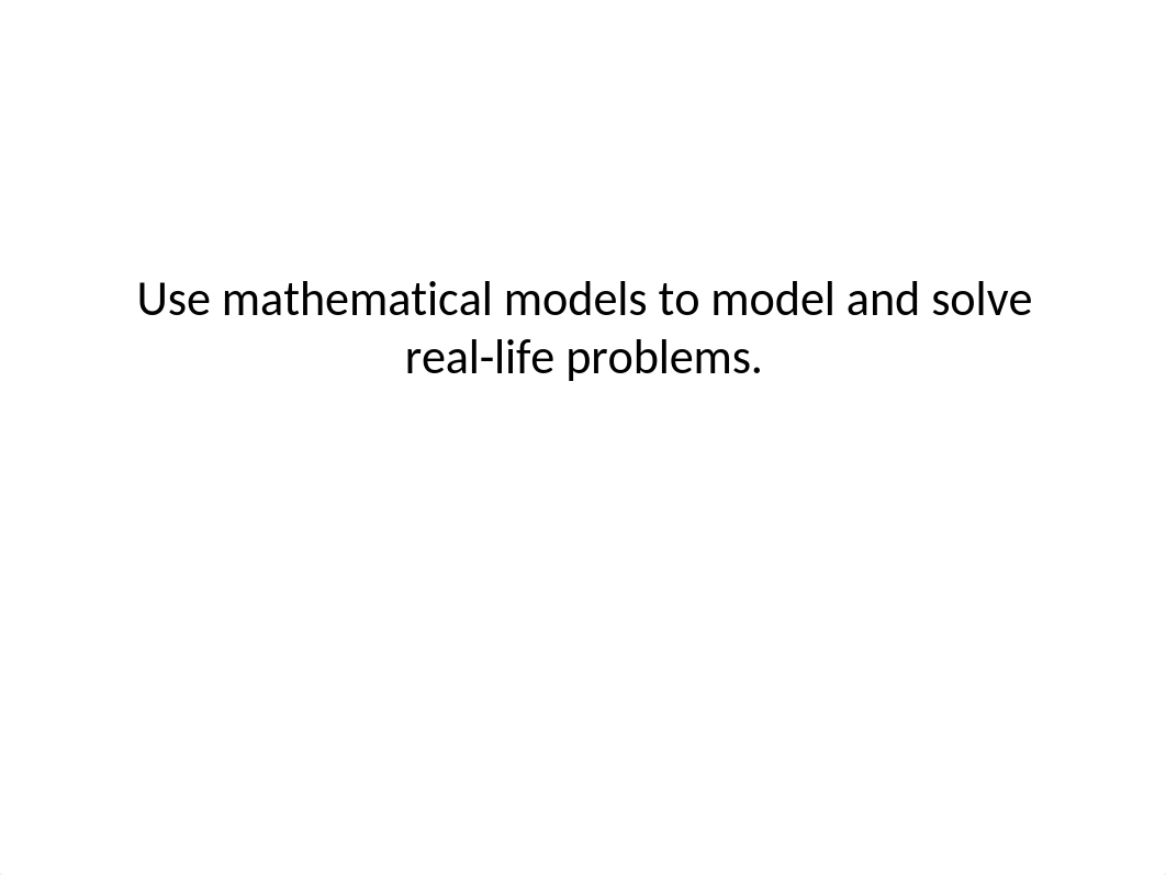 Use_mathematical_models_to_model_and_solve_real-life.pptx_danerlr3uge_page1