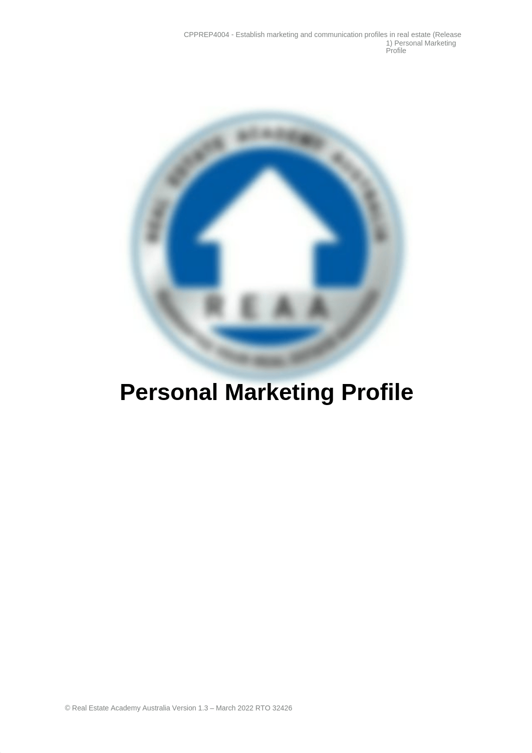 REAA - CPPREP4004 - Personal Profile Template v1.3 answers.docx_dans3eqsphw_page1