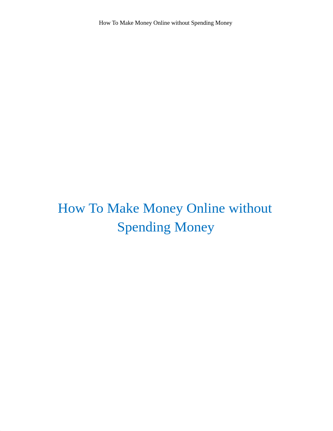 How_To_Make_Money_Online_without_Spending_Money_10k_words_1.pdf_dap2q710ast_page2