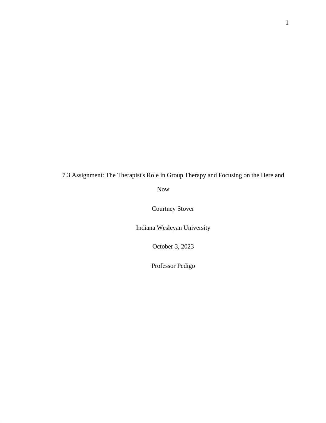 7.3 Assignmen The Therapist's Role in Group Therapy and Focusing on the Here and Now.docx_dapdayzfycu_page1