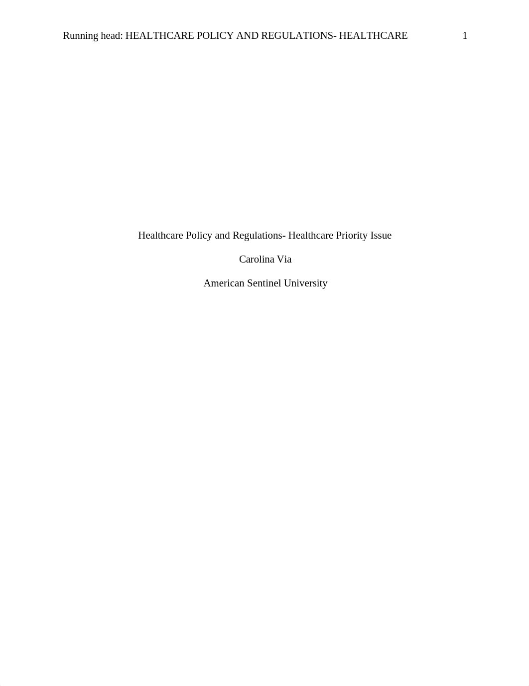 410 comp. 2 HealthcarePolicyandRegulations-HealthcarePriorityIssue PERRLA.edited-2.docx_daplldxna21_page1