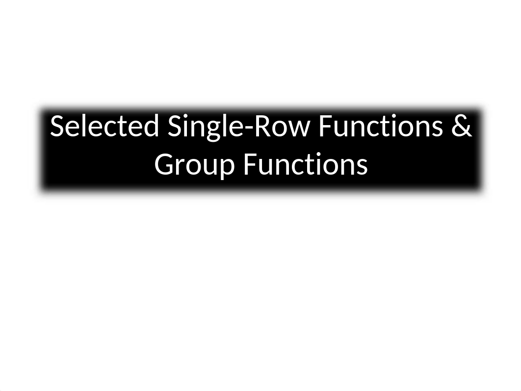 Selected Single-Row Functions  Group Functions (1).ppt_dapm55k2imm_page1