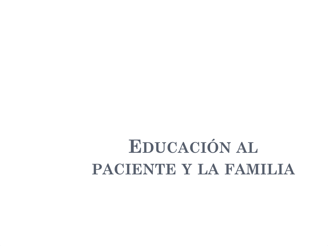 NURS 201 L Educación al paciente y la familia.pdf_das22m8pklc_page1