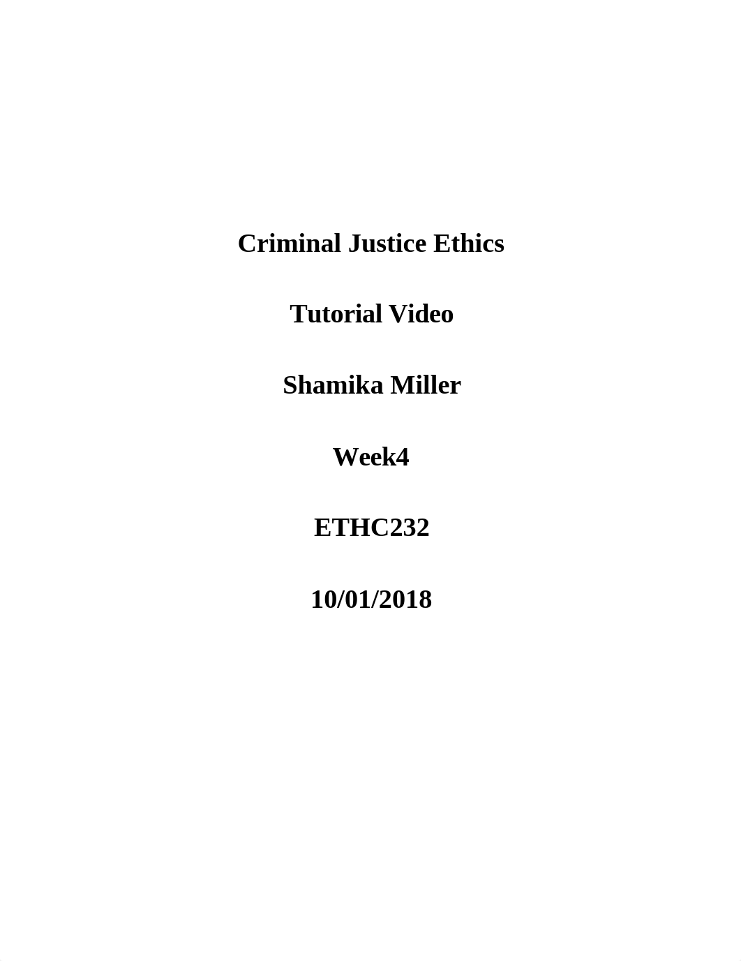 Criminal Justice Ethics_Week4_SMiller.docx_dasbihgkgwk_page1