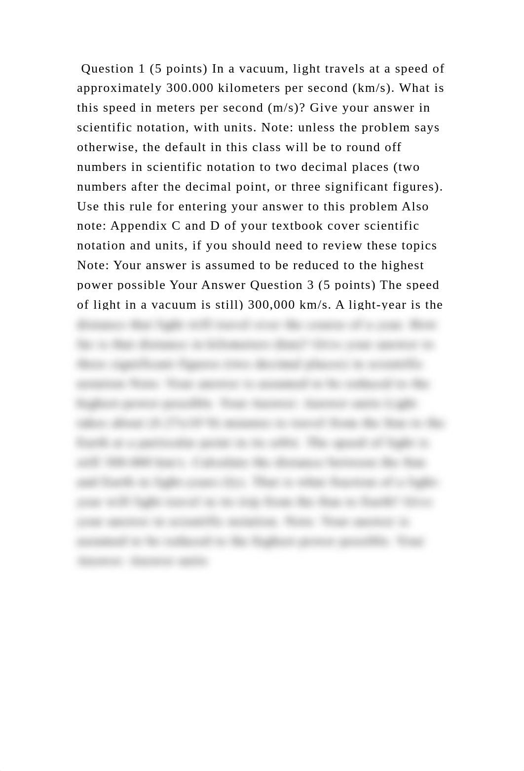 Question 1 (5 points) In a vacuum, light travels at a speed of approx.docx_dasgxgatj82_page2